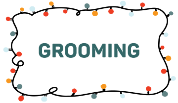Grooming