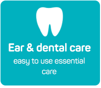 Ear and Dental Care